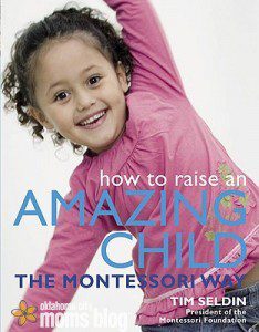 How-to-Raise-an-Amazing-Child-the-Montessori-Way-Seldin-Tim-9780756625054