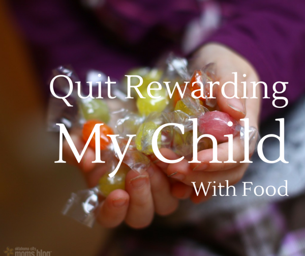 Quit Rewarding My Child With Food