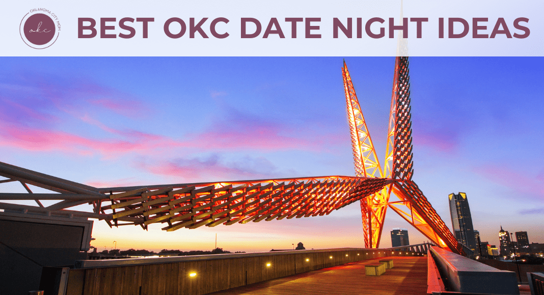 Best Date Nights in OKC