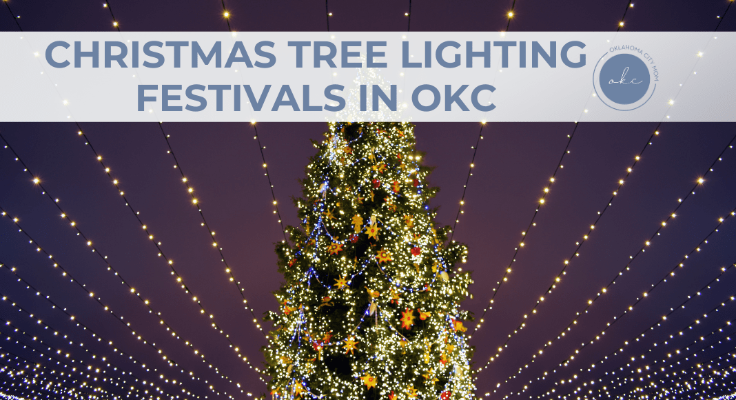 Christmas Tree Lighting Ceremonies and Festivals OKC