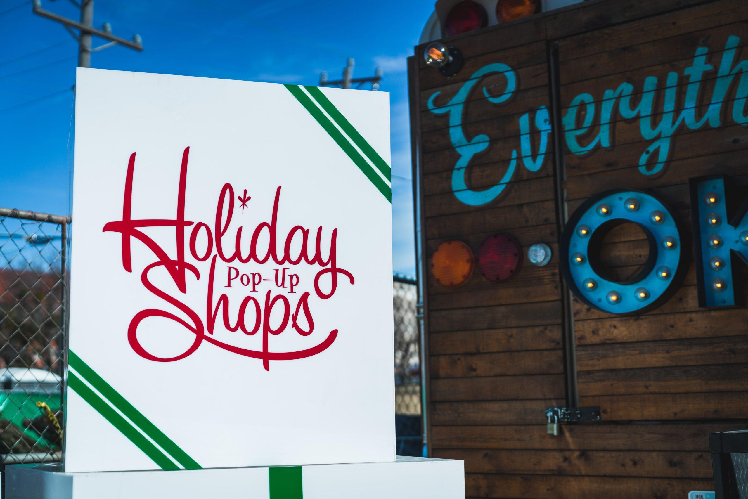 Holiday Pop Up Shops